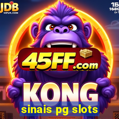 sinais pg slots